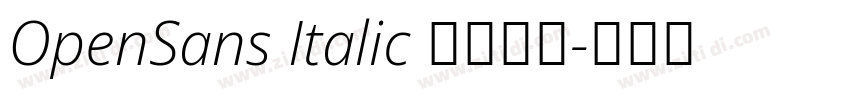 OpenSans Italic 常规斜体字体转换